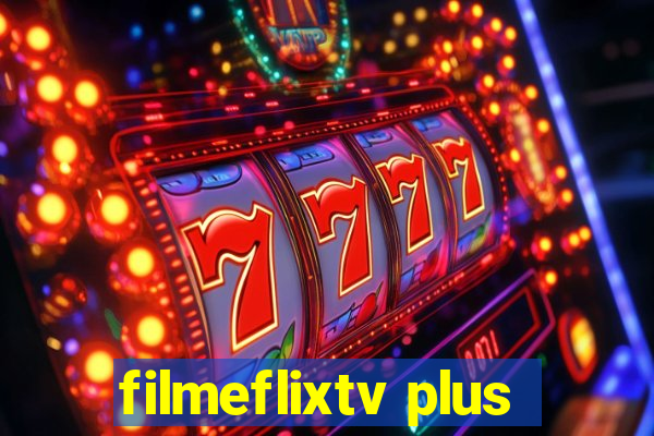 filmeflixtv plus