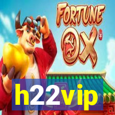 h22vip