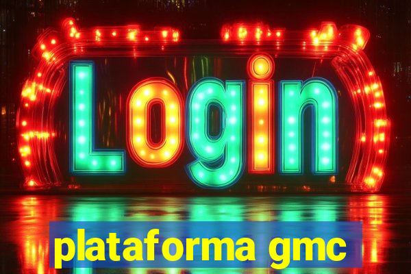 plataforma gmc