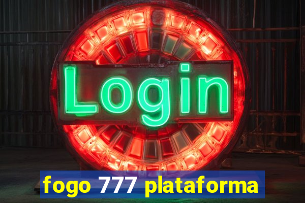 fogo 777 plataforma