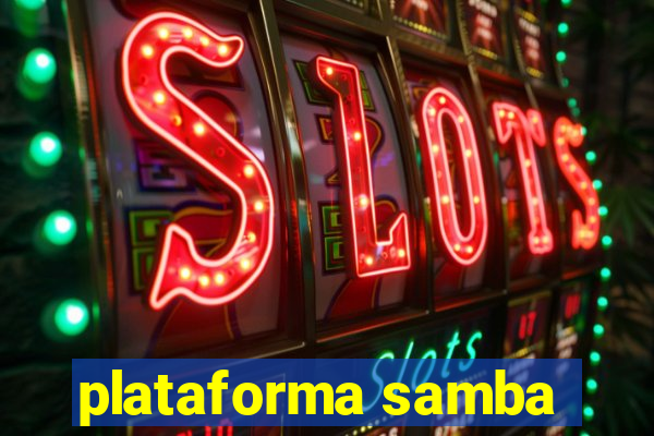 plataforma samba