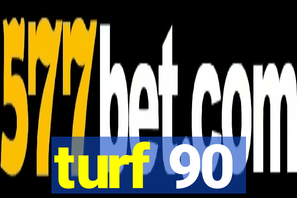 turf 90