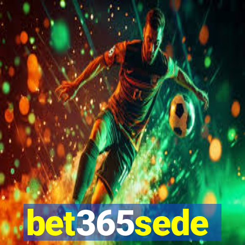 bet365sede