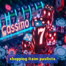 shopping itaim paulista