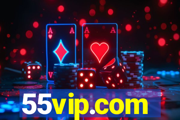 55vip.com