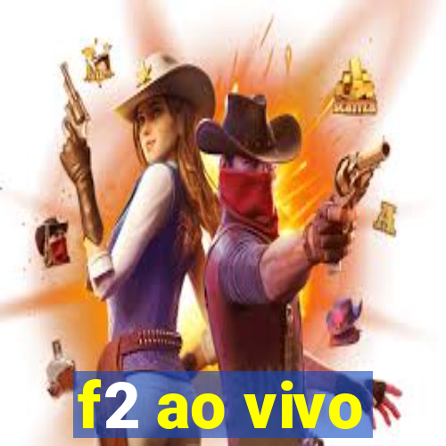 f2 ao vivo