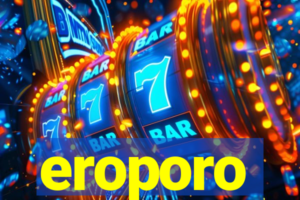 eroporo