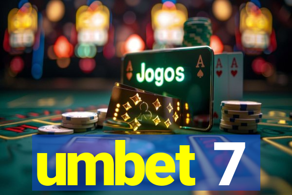 umbet 7