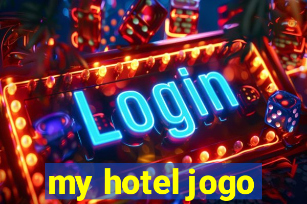 my hotel jogo