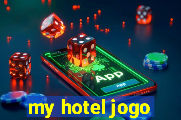 my hotel jogo