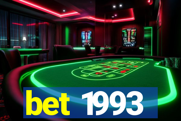 bet 1993