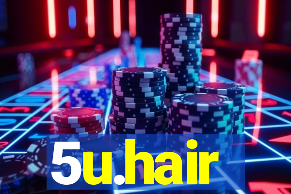 5u.hair