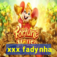 xxx fadynha