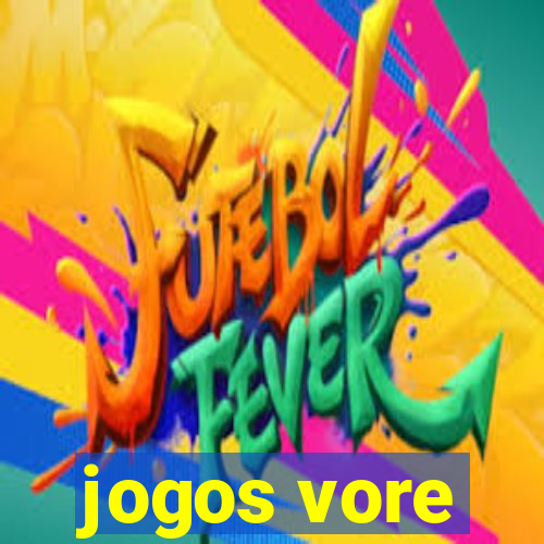 jogos vore