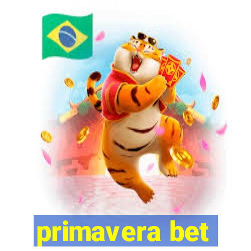 primavera bet