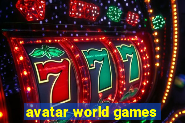 avatar world games