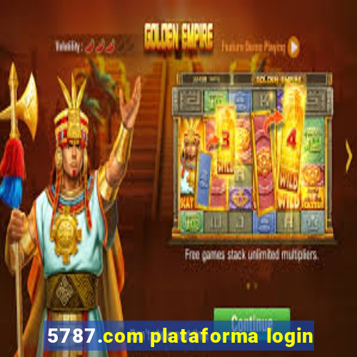 5787.com plataforma login