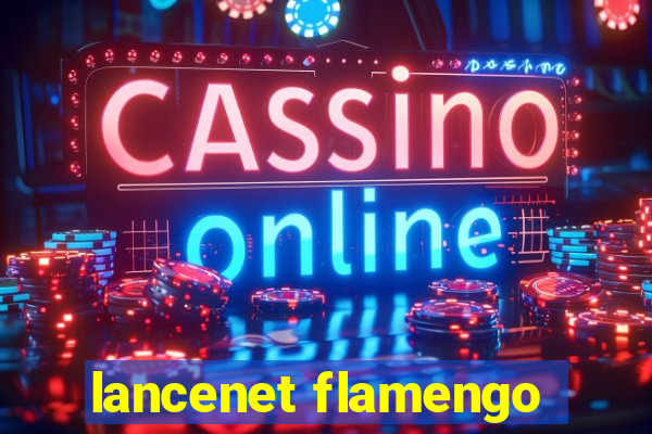 lancenet flamengo