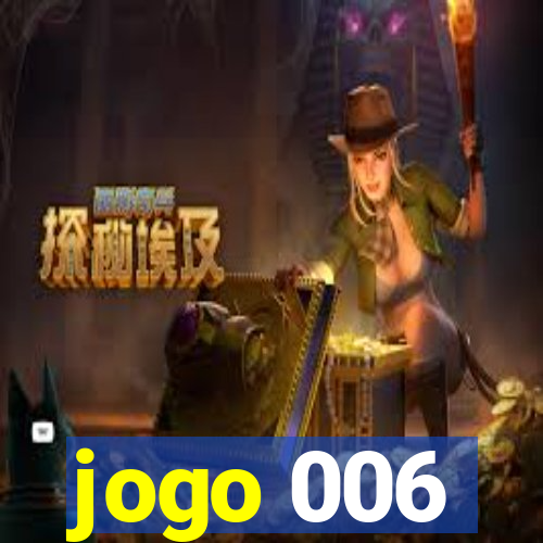 jogo 006