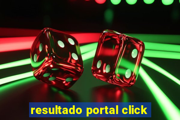 resultado portal click