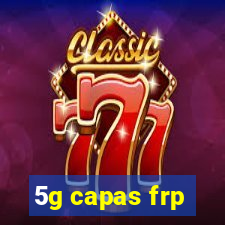 5g capas frp