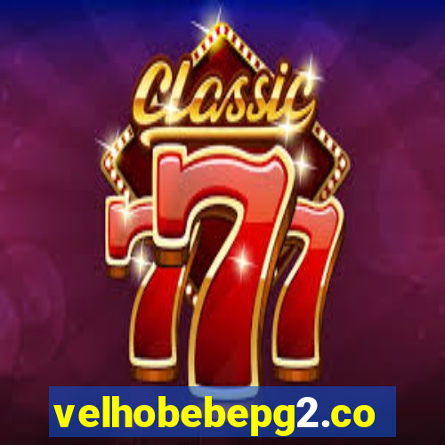 velhobebepg2.com