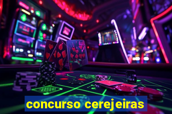 concurso cerejeiras