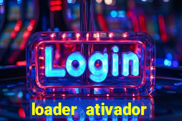 loader ativador windows 7