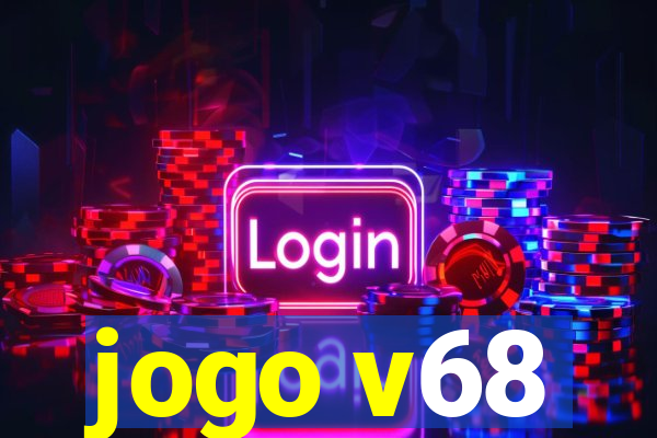 jogo v68