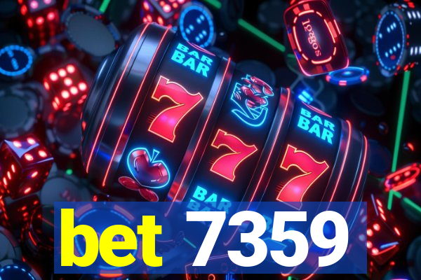 bet 7359