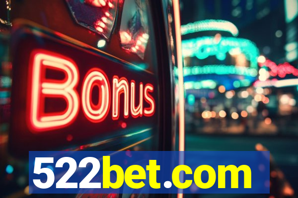 522bet.com