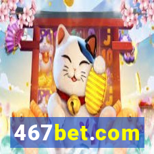 467bet.com