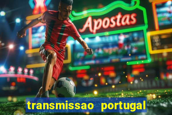 transmissao portugal x franca