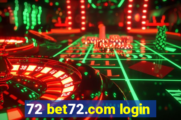 72 bet72.com login