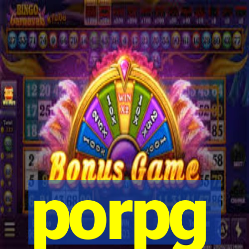 porpg