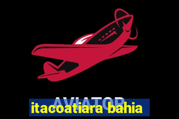 itacoatiara bahia