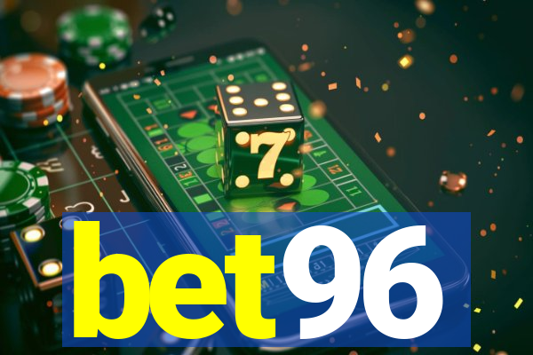 bet96