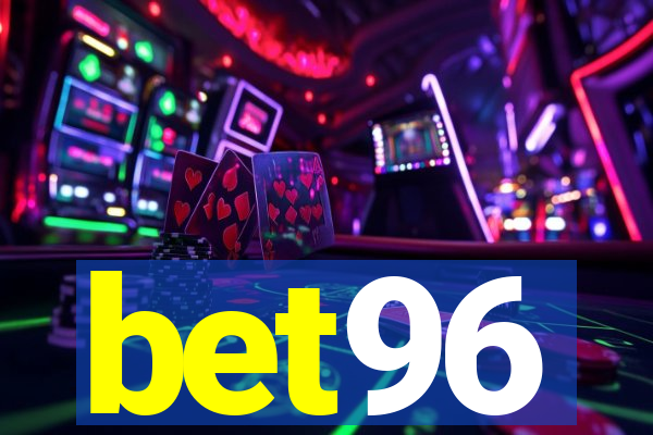 bet96