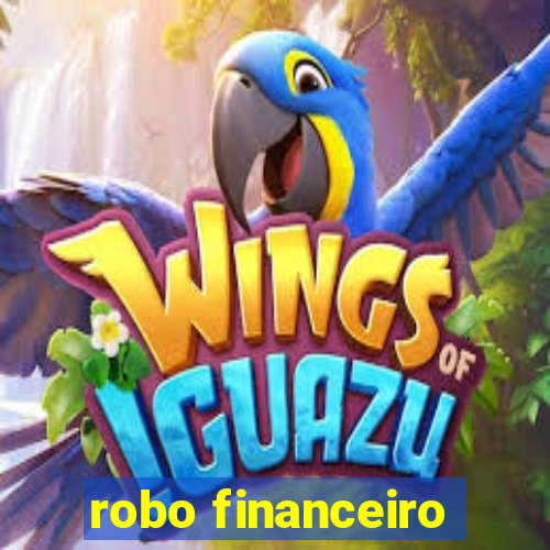 robo financeiro