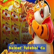 baixar futebol da hora 3.7