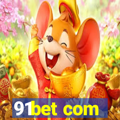 91bet com