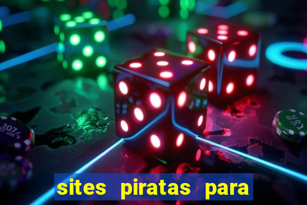 sites piratas para ver jogos