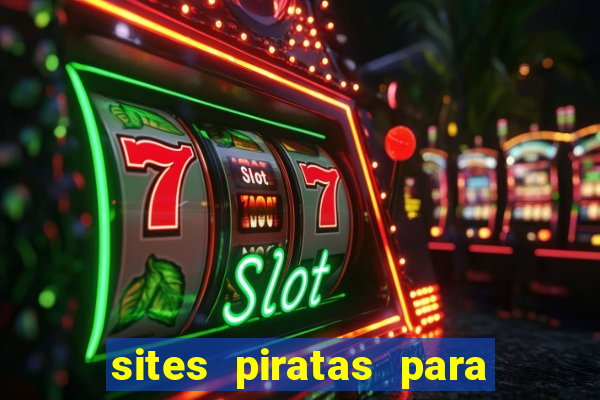 sites piratas para ver jogos