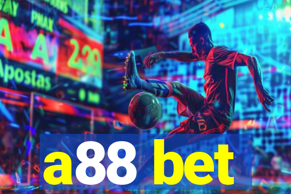 a88 bet