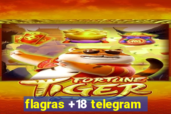 flagras +18 telegram