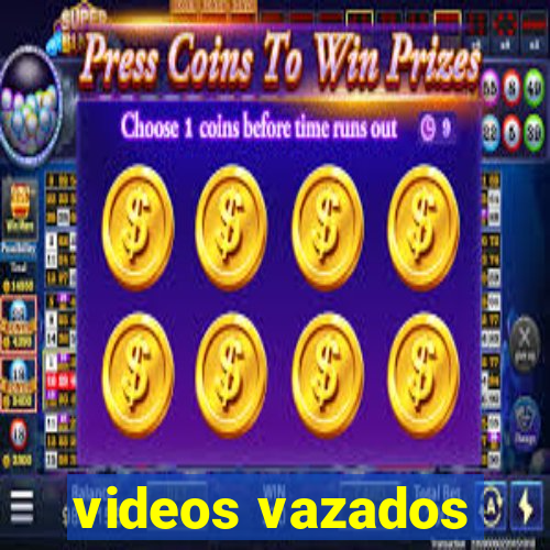 videos vazados