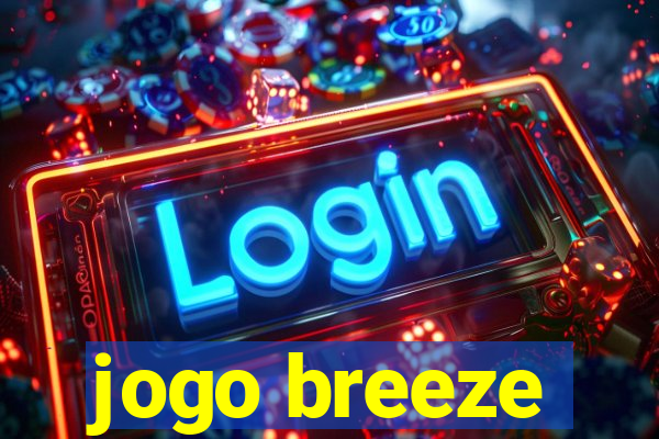 jogo breeze