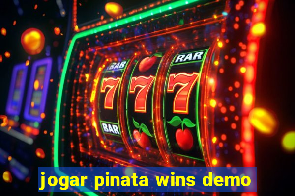 jogar pinata wins demo