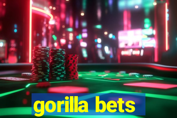 gorilla bets