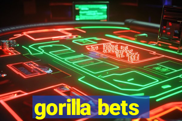 gorilla bets